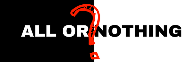 all or nothing (1)